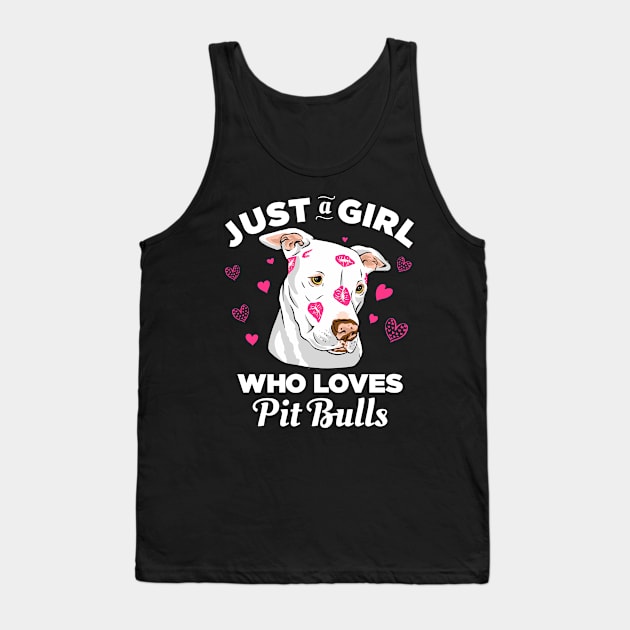 Just a Girl who Loves Pit bulls Tank Top by cecatto1994